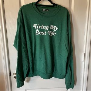 Private Party Living My Best Life green sweatshirt size XL
